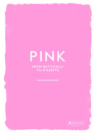 Book cover of 'Pink: From Botticelli to O'Keeffe' with pink background and white text.