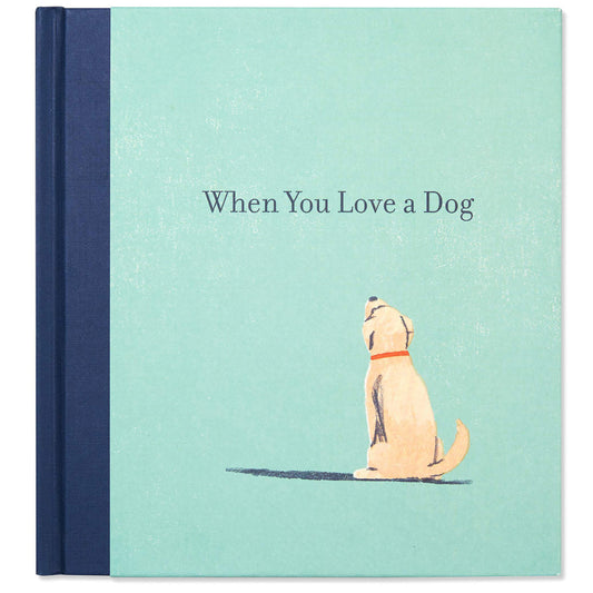 When You Love a Dog