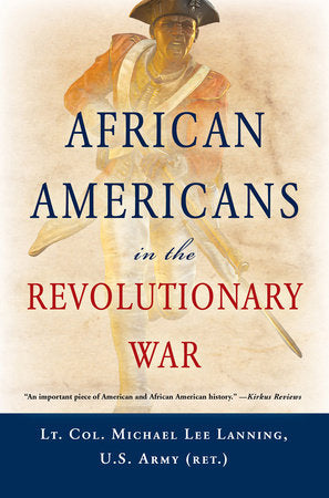 Book cover of 'African Americans in the Revolutionary War' with a historical illustration of an African American soldier on a beige background.