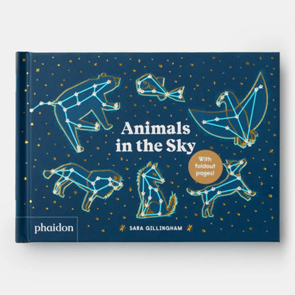 The front cover of the children's book 'Animals in the Sky' by Sara Gillingham, published by Phaidon. The cover features a dark navy blue background decorated with gold stars and various constellations drawn in white lines with gold borders.
