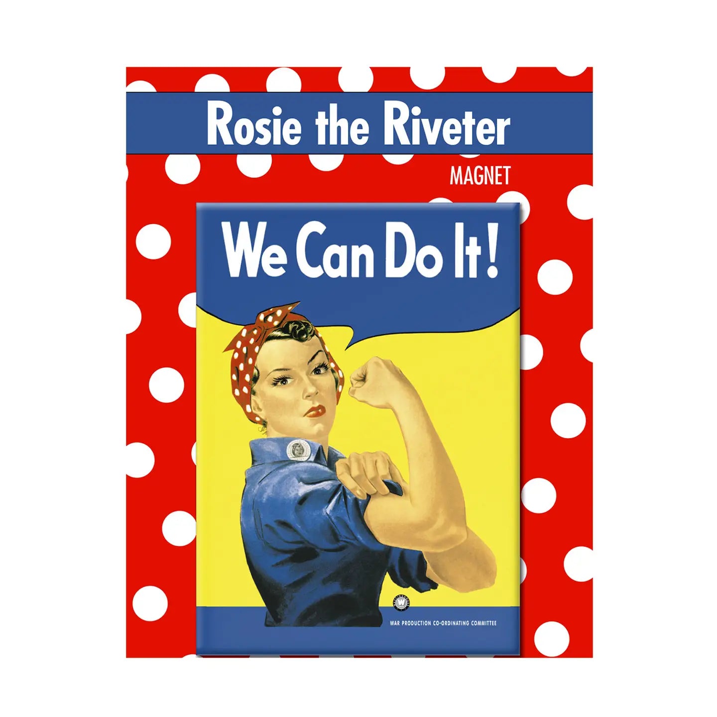 Rosie the Riveter Magnet